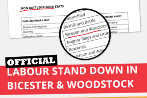 Labour HQ confirmed that Bicester & Woodstock is not a target seat